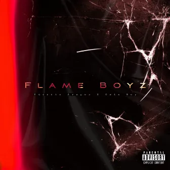 FLAME BOYZ by Púdrete Aragon