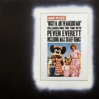 Mickey M. And the Marlboro Man by Peven Everett