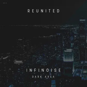 Dark Area (Extended Mix) by InfiNoise