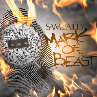 Mark of the Beast by Sam Bailey