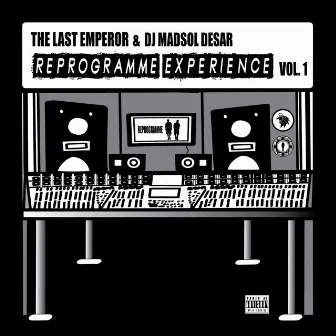 Reprogramme Experience, Vol. 1 by The Last Emperor