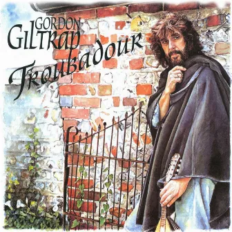 Troubadour by Gordon Giltrap