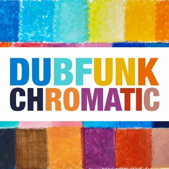 Chromatic by Dubfunk