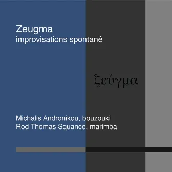 Zeugma, improvisations spontané by Rod Thomas Squance