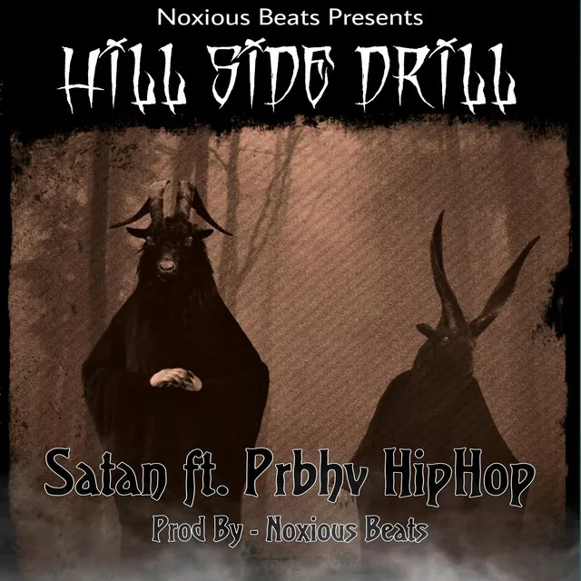 HillSide Drill (SATAN)