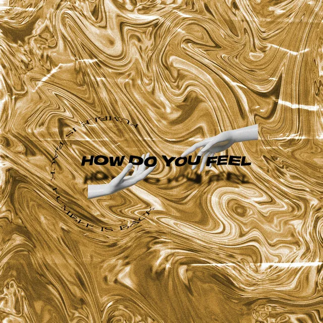 How Do You Feel