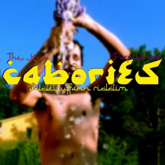 Cabòries (addelluffahh riddim) by The Krab