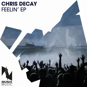 Feelin´ by Chris Decay