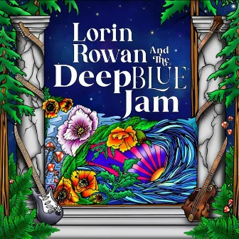 Lorin Rowan and the Deep Blue Jam by Lorin Rowan