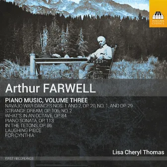 Farwell: Piano Music, Vol. 3 by Arthur Farwell