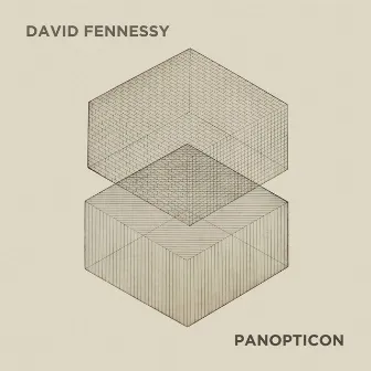 David Fennessy: Panopticon (Live) by David Fennessy