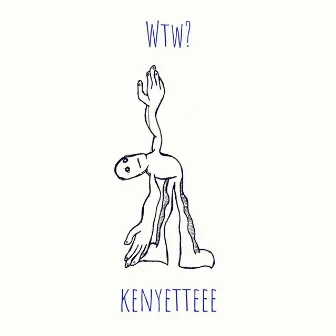 Wtw? by kenyetteee