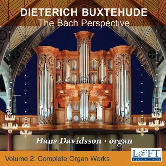 Buxtehude: Complete Organ Works, Vol. 2 by Hans Davidsson