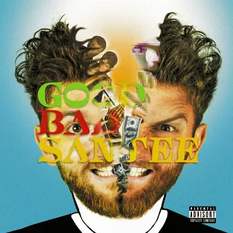 Good Bad Santee by Santee