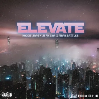 Elevate by Hoodie Jare