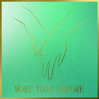 More Than Before by 8Teen