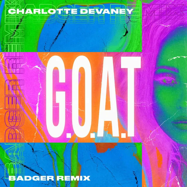 G.O.A.T - Badger Remix