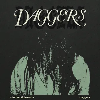 Daggers by Mindset