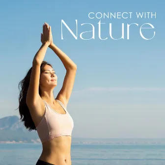 Connect with Nature: Grounding & Energizing Yoga Practice with Nature Sounds by Kundalini Yoga Group