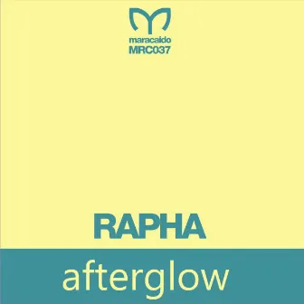 Afterglow (Original Mix) by Rapha