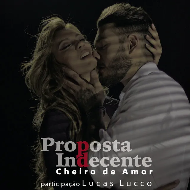 Proposta Indecente (Propuesta Indecente) (feat. Lucas Lucco)