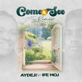 Come & See (The Remix) by Aydeji