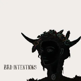 Bad Intentions by Shona Foster