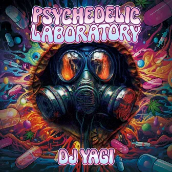 PSYCHEDELIC LABORATORY by DJ YAGI