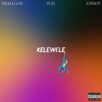 Kelewele (feat. Joeboy) by Smallgod