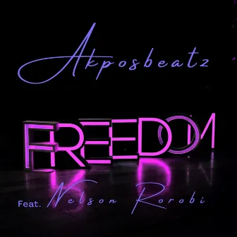 Freedom by Akposbeatz