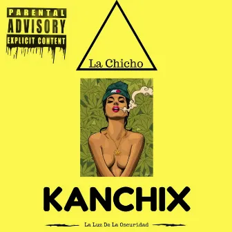 La Chicho by Kanchix