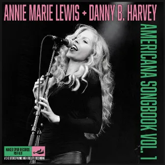 Americana Songbook, Vol. 1 by Annie Marie Lewis