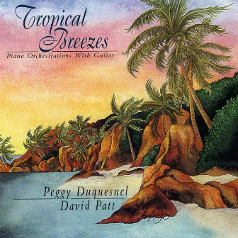 Tropical Breezes by David Patt