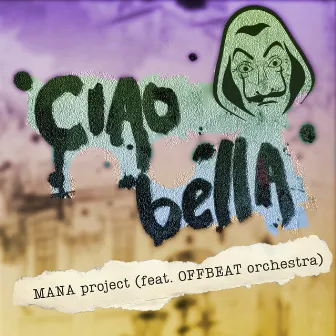 Bella Ciao by MANA Project