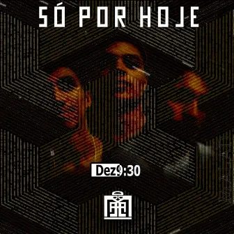 Só por Hoje by Malad Rap