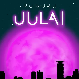 Julai by Ruguru