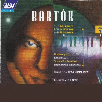 Bartók: The Music for Violin and Piano Vol.1 by Gustáv Fenyő