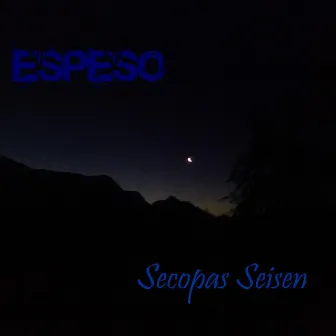 Espeso by Secopas Seisen