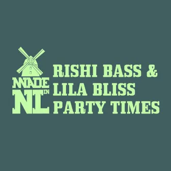 Party Times by Lila Bliss