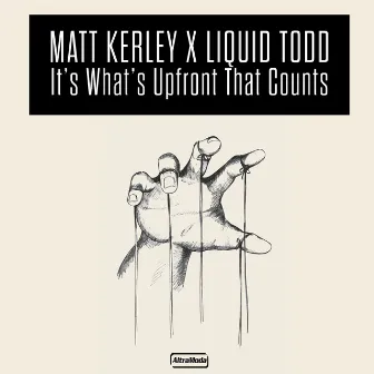 It's What's Upfront That Counts by Liquid Todd