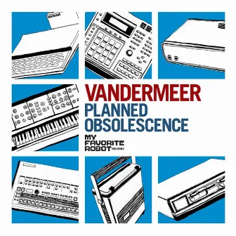 Planned Obsolescence by Vandermeer