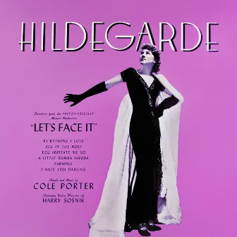 Let's Face It (From the Musical ''Let's Face It'') by Hildegarde