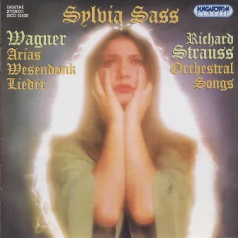 Sass, Sylvia: Arias - Wagner, R. / Strauss, R. by Sylvia Sass