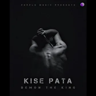 KISE PATA by DEMON THE KING