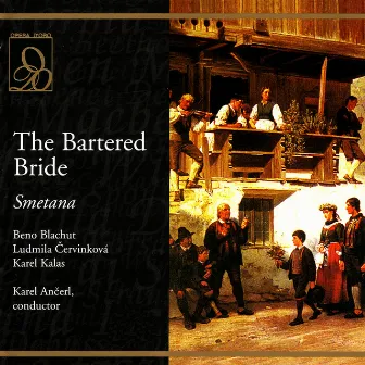 Smetana: The Bartered Bride by Beno Blachut