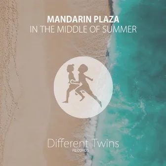 In The Middle Of Summer by Mandarin Plaza