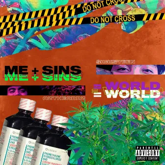 Me + Sins = World by $icksteen