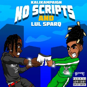 No Scripts by Kali Kampaign