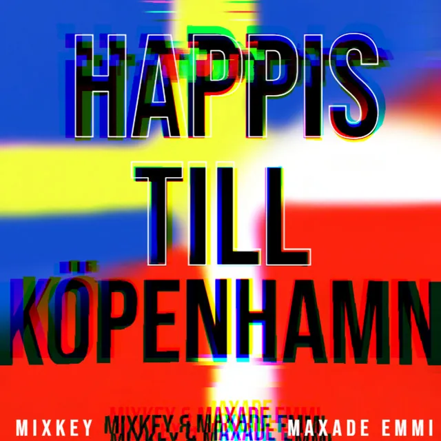 HAPPIS TILL KÖPENHAMN