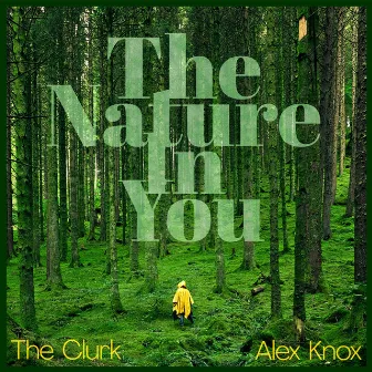 The Nature In You by The Clurk